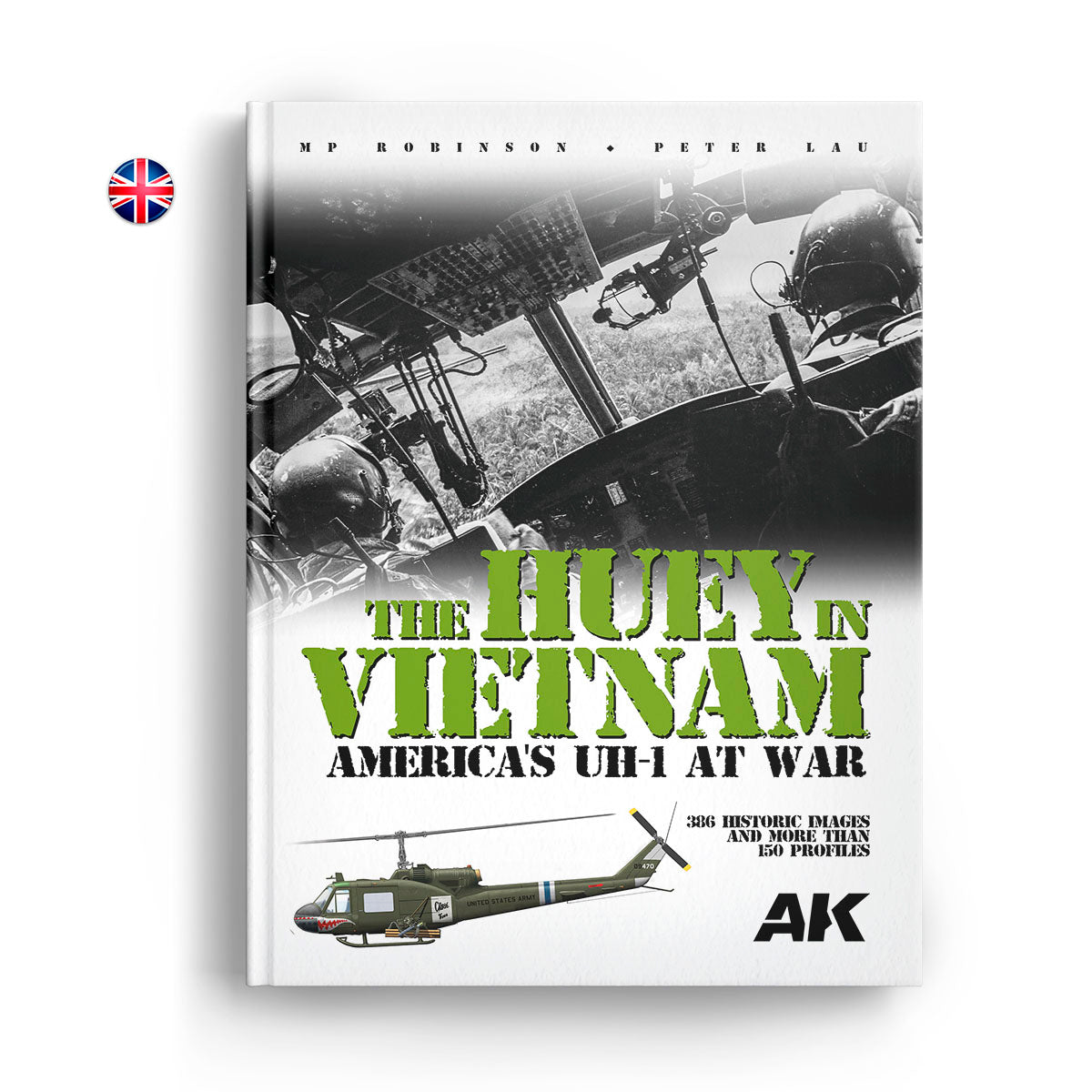 AK Interactive: The Huey In Vietnam - America's Uh-1 At War
