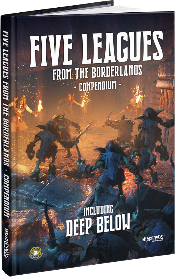 Five Leagues from the Borderlands Compendium (including Deep Below)