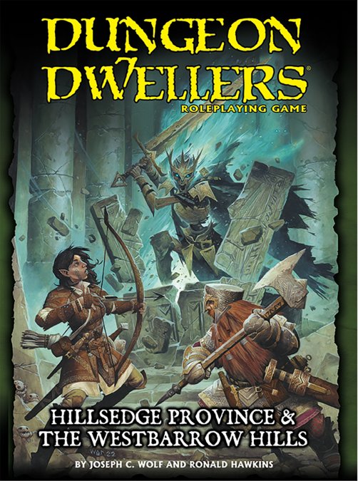 Reaper: Dungeon Dwellers RPG - Hillsedge Province and Westbarrow Hills Sourcebook