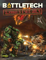 Battletech - ilKhan's Eyes Only