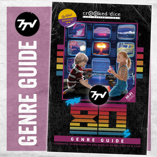 Crooked Dice: 7TV The 80s Genre Guide