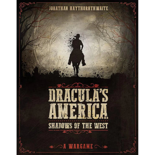 Dracula's America: Shadows of the West Rulebook