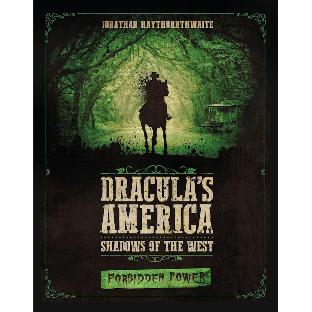 Dracula's America: Forbidden Power