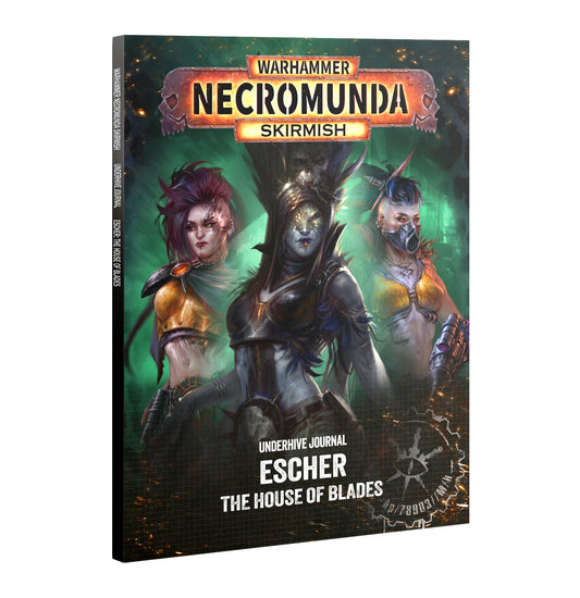 Underhive Journal: Escher - House of Blades
